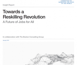 World Economic Forum (WEF): Towards a Reskilling Revolution
